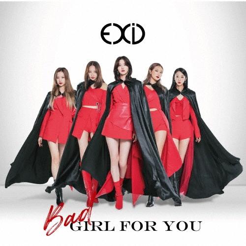 EXID Bad Girl For You ［CD+DVD］＜初回限定盤A＞ 12cmCD Single | 
