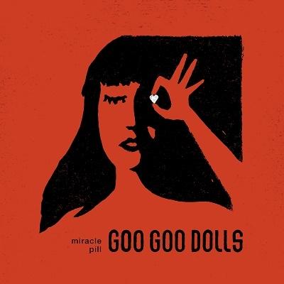 Goo Goo Dolls Miracle Pill LP | 