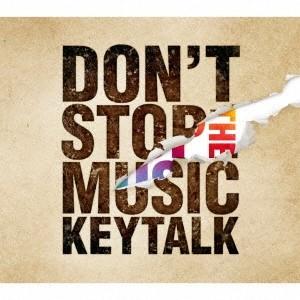 KEYTALK DON'T STOP THE MUSIC ［CD+ラバーバンド］＜完全数量限定/初回限定盤B＞ CD｜tower