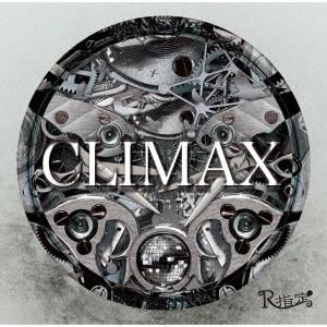 R指定 CLIMAX＜通常盤＞ 12cmCD Single｜tower