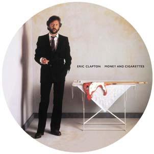 Eric Clapton Money And Cigarettes＜Picture Vinyl＞ LP | 