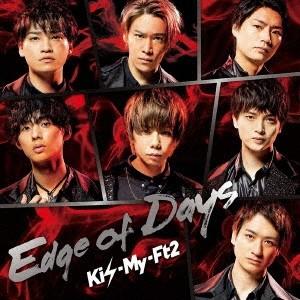 Kis-My-Ft2 Edge of Days ［CD+DVD］＜初回盤A＞ 12cmCD Single｜tower