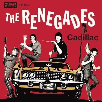 The Renegades (Rock) キャデラック CD | 