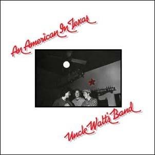 Uncle Walt's Band An American In Texas (Expanded Version) CD | 
