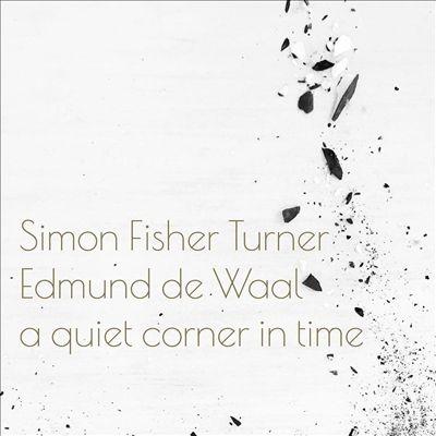 Simon Fisher Turner A Quiet Corner In Time LP