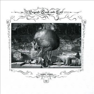 John Zorn Beyond Good And Evil CD | 