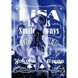 LiSA LiVE is Smile Always 〜364+JOKER〜 at YOKOHAMA ARENA DVD