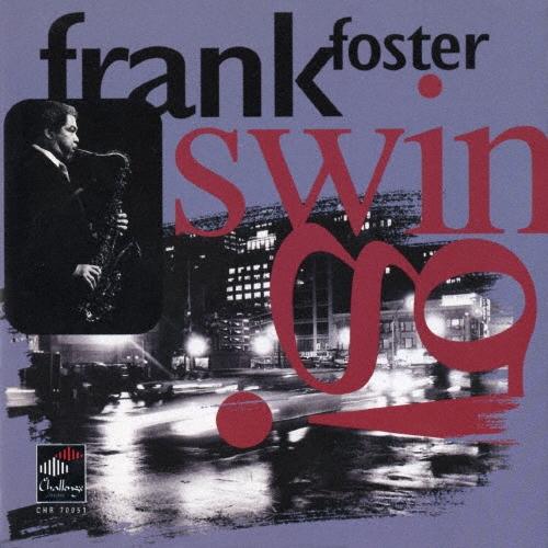 Frank Foster スウィング!＜完全限定生産盤＞ CD | 