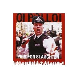 Oi Polloi Pigs For Slaughter LP | 