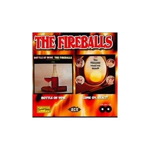 The Fireballs Bottle Of Wine/Come On React CD | 