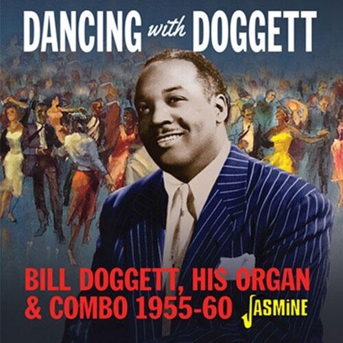 Bill Doggett Dancing With Bill Doggett, His Organ & Combo 1955-1960 CD-R | 