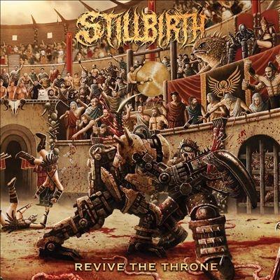 Stillbirth Revive the Throne CD | 