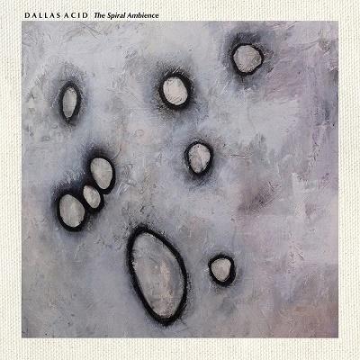 Dallas Acid The Spiral Ambience＜限定盤＞ CD | 