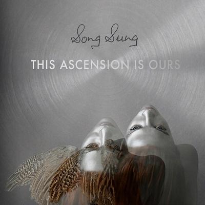 Song Sung This Ascension Is Ours CD | 