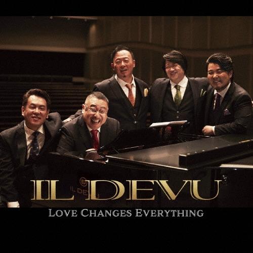 イル・デーヴ LOVE CHANGES EVERYTHING CD | 