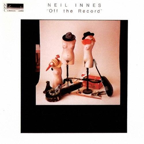 Neil Innes (Neil James Innes) オフ・ザ・レコード CD | 