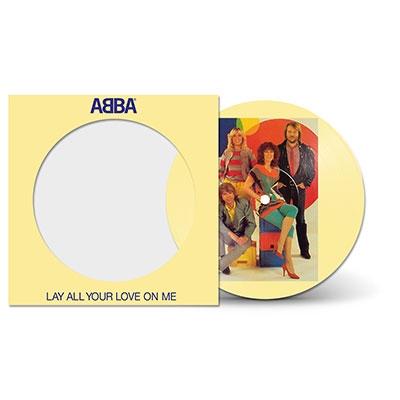 ABBA Lay All Your Love On Me＜Picture Vinyl/限定盤＞ 7inch Single