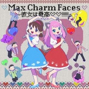Shuta Sueyoshi with Totoko・Nya&松野家6兄弟 Max Charm Faces 〜彼女は最高  !!!!!!〜 12cmCD Single｜tower