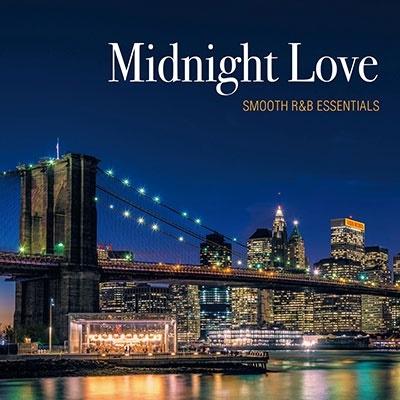 Various Artists Midnight Love - SMOOTH R&B ESSENTIALS＜タワーレコード限定＞ CD | 