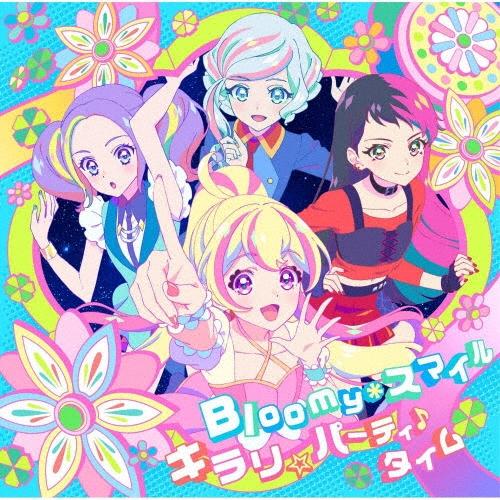 STARRY PLANET☆ Bloomy*スマイル/キラリ☆パーティ♪タイム＜アイカツプラネット!盤/通常盤＞ 12cmCD Single（Yahoo!・タワーレコード Yahoo!店）
