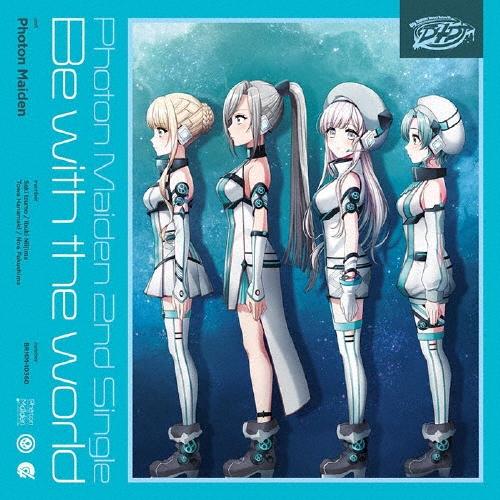 Photon Maiden Be with the world ［CD+Blu-ray Disc］＜生産限定盤＞ 12cmCD Single | 