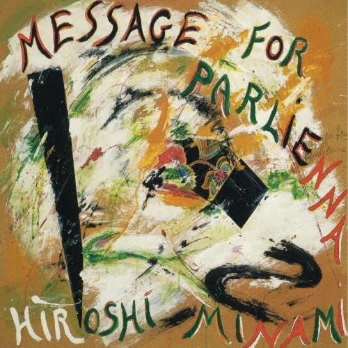南博 MESSAGE FOR PARLIENNA CD | 
