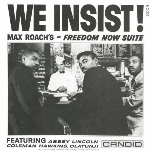 Max Roach ウィ・インシスト! CD | 