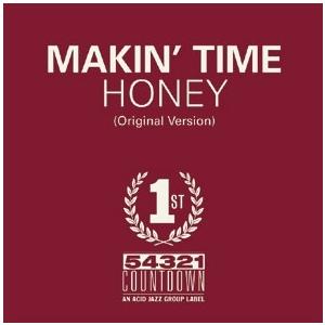 Makin' Time Honey/Take What You Can Get 7inch Single | 