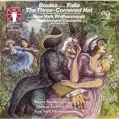ピエール・ブーレーズ Falla: The Three-Cornered Hat (complete ballet), Harpsichord Concerto & Bonus work - Dukas SACD Hybrid | 