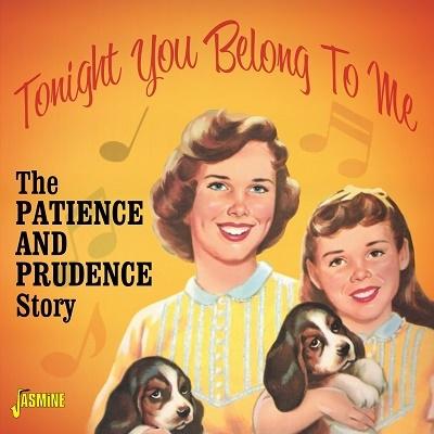 Tonight You Belong To Me - The Patience & Prudence Story CD | 