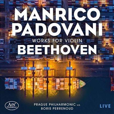 マンリーコ・パドヴァーニ ベートーヴェン: ヴァイオリン協奏曲 Op.61、ヴァイオリンと管弦楽のためのロマンス第2番、 CD | 