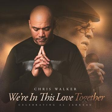 Chris Walker We're In This Love Together: Celebrating Al Jarreau ［MQA-CD］ CD | 