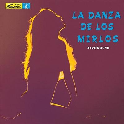 Afrosound La Danza De Los Mirlos＜限定盤＞ LP | 