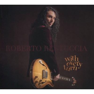 Roberto Restuccia With Every Turn CD | 