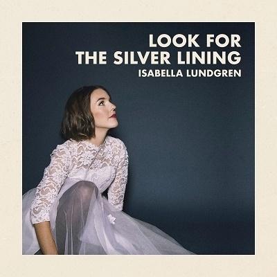 Isabella Lundgren Look For The Silver Lining LP | 