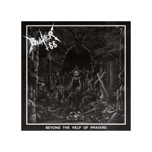 Bunker 66 Beyond The Help Of Prayers CD | 