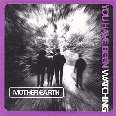 Mother Earth You Have Been Watching LP | 