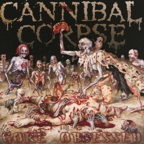 Cannibal Corpse ゴア・オブセスト CD | 