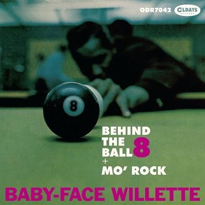 Baby Face Willette ビハインド・ジ・エイト・ボール+モー・ロック CD | 