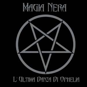 Magia Nera L'ultima Danza Di Ophelia LP | 