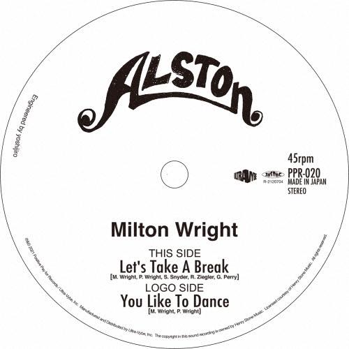 Milton Wright Let's Take A Break/You Like To Dance＜限定盤＞ 7inch Single | 