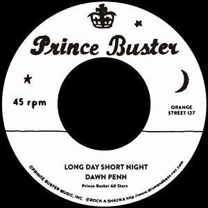 Dawn Penn LONG DAY SHORT NIGHT 7inch Single | 