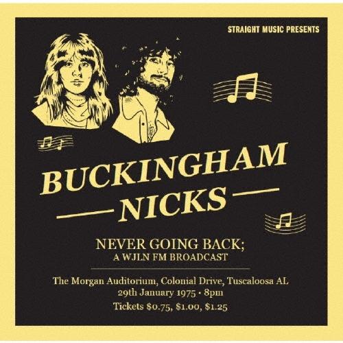 Buckingham Nicks ネバー・ゴーイング・バック (WJLN FM) CD | 