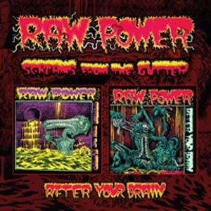 Raw Power Screams from the Gutter/After Your Brain CD | 