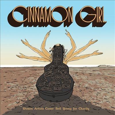 Various Artists Cinnamon Girl - Women Artists Cover Neil Young For Charity CD | 
