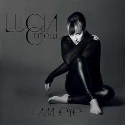 Lucia Cifarelli I Am Eye＜限定盤＞ LP | 