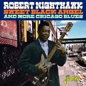 Robert Nighthawk Sweet Black Angel And More Chicago Blues CD-R | 