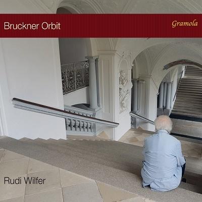 ルーディ・ヴィルファー Bruckner Orbit ブルックナーを巡る道 CD | 