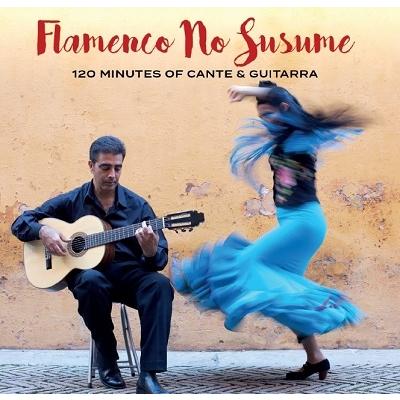 Various Artists フラメンコのススメ: 120 Minutes of Cante & Guitarra＜タワーレコード限定＞ CD | 