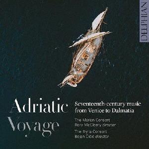 ロリー・マクリーリー アドリア海の旅〜ヴェネツィアからダルマチアへと至る17世紀の音楽 CD | 